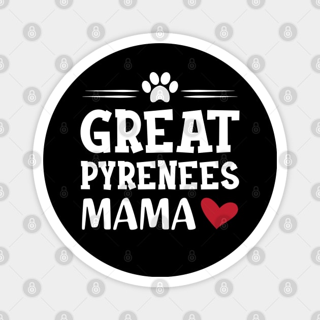 Great Pyrenees Mama Magnet by KC Happy Shop